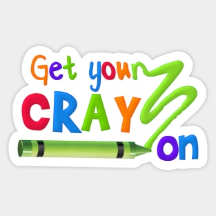 Get Your CRAY-on! Sticker